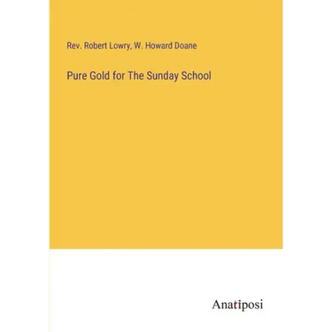 Pure Gold for The Sunday School