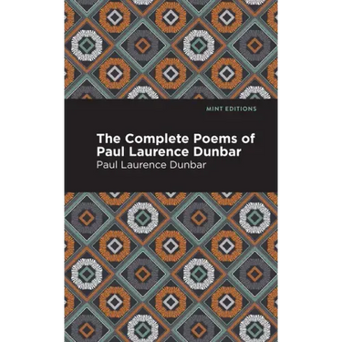 The Complete Poems of Paul Laurence Dunbar