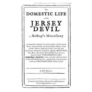 The Domestic Life of the Jersey Devil: or, BeBop's Miscellany