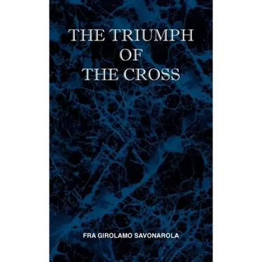 The Triumph of the Cross