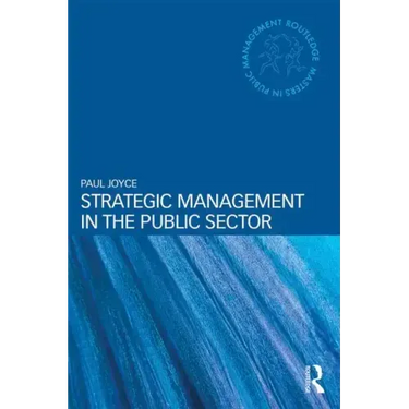 Strategic Management in the Public Sector