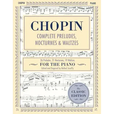 Complete Preludes, Nocturnes & Waltzes: 26 Preludes, 21 Nocturnes, 19 Waltzes for Piano (Schirmer's Library of Musical Classics)