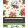 Christmas Dot-to-Dot For Adults: Winter Christmas Holiday Season Dot to Dot Book