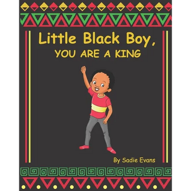Little Black boy, you are a king