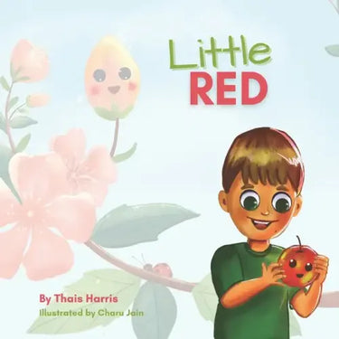 Little Red: The Apple Who Wanted to Sparkle