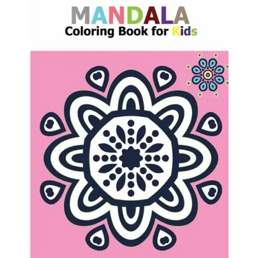 Mandala Coloring Book for Kids: Big Mandalas to Color for Relaxation