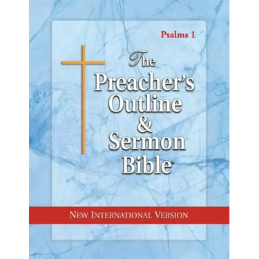The Preacher's Outline & Sermon Bible: Psalms 1 - 41: New International Version