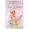 Tempest in the Tea Leaves