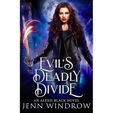 Evil's Deadly Divide: A Vampire Urban Fantasy