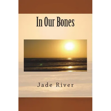 In Our Bones