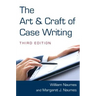 The Art and Craft of Case Writing