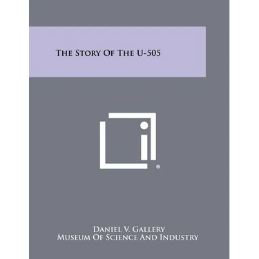 The Story Of The U-505