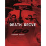 Death Drive: There Are No Accidents
