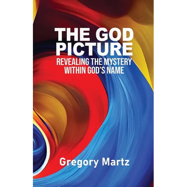 The God Picture: Revealing the Mystery within God's Name