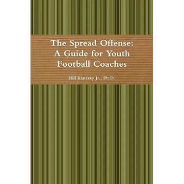 The Spread Offense: A Guide for Youth Football Coaches