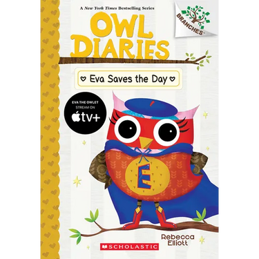 Eva Saves the Day: A Branches Book (Owl Diaries #22)