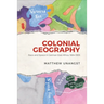 Colonial Geography: Race and Space in German East Africa, 1884-1905