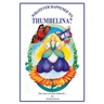Whatever Happened to Thumbelina?