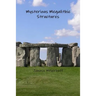 Mysterious Megalithic Structures