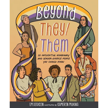 Beyond They/Them: 20 Influential Nonbinary and Gender-Diverse People You Should Know