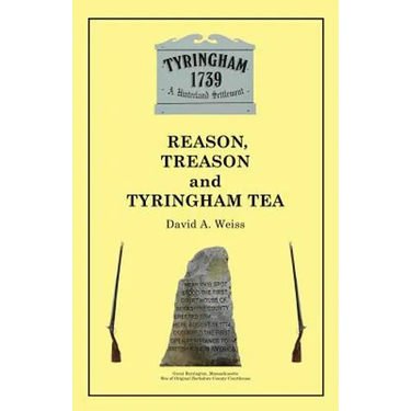 Reason, Treason and Tyringham Tea