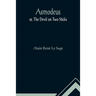 Asmodeus; or, The Devil on Two Sticks