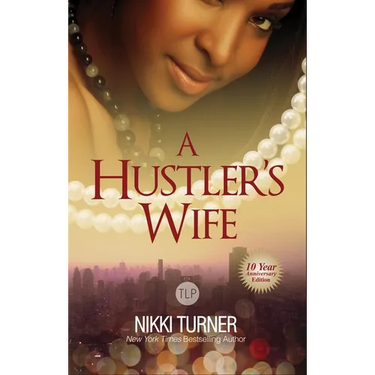 A Hustler's Wife