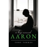 A Boy Named Aaron