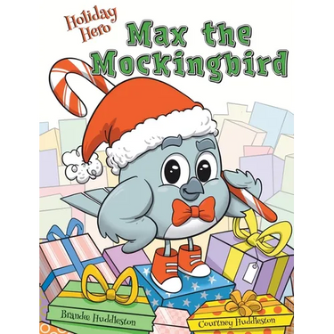 Holiday Hero Max the Mockingbird