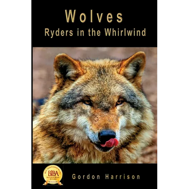 Wolves: Ryders in the Whirlwind