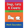 Dogs, Cats & Expats