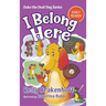 I Belong Here: Duke the Deaf Dog Series Chapter Book