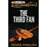The Third Fan