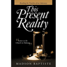 This Present Reality: Breaking the Timeline of Our Adversary