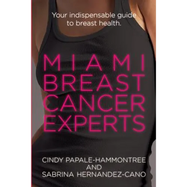 Miami Breast Cancer Experts: Your Indispensable Guide to Breast Health