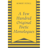 A Few Hundred Original Poetic Monologues