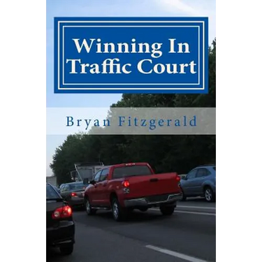 Winning In Traffic Court: I fight my traffic tickets in court, on my own . . . and I usually WIN. ANYONE CAN.