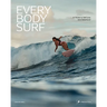 Every Body Surf: A Tribute to Self-Love and Sisterhood