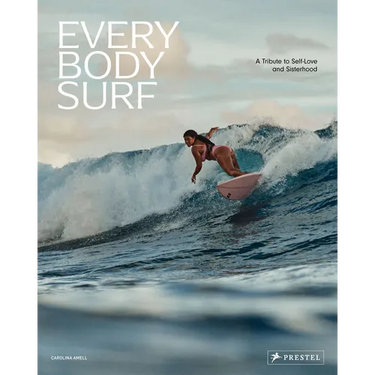 Every Body Surf: A Tribute to Self-Love and Sisterhood