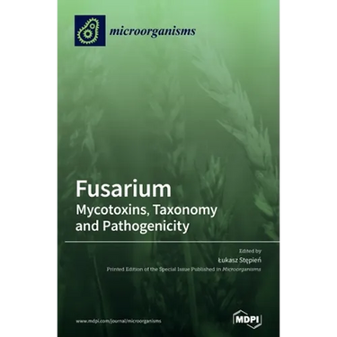 Fusarium: Mycotoxins, Taxonomy and Pathogenicity