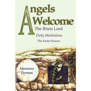 Angels Welcome: The Risen Lord