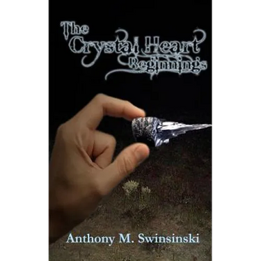 The Crystal Heart: Beginnings