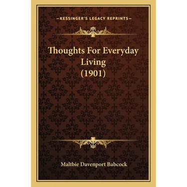 Thoughts For Everyday Living (1901)