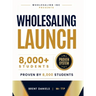 Wholesaling Launch