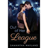 Out of Her League