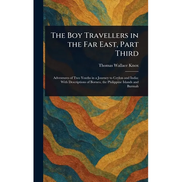 The Boy Travellers in the Far East, Part Third