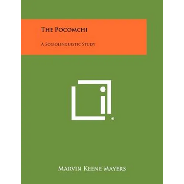 The Pocomchi: A Sociolinguistic Study