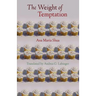 The Weight of Temptation
