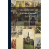 Handbook To The Ducal Palace In Venice