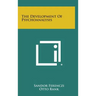 The Development of Psychoanalysis